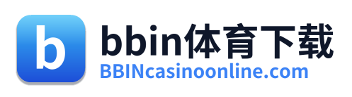 bbin体育下载